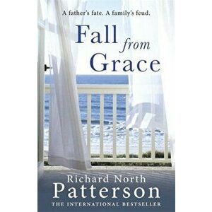 Fall from Grace, Paperback - Richard North Patterson imagine