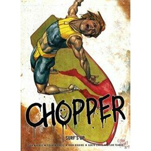 Chopper: Surf's Up, Paperback - John Wagner imagine