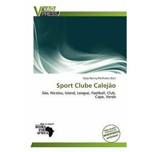 Sport Clube Calej O, Paperback - *** imagine