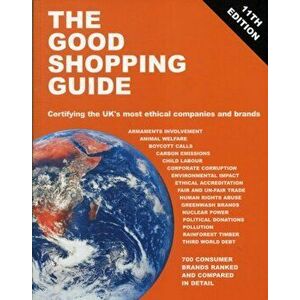 The Good Shopping Guide. Certifying the UK's Most Ethical Companies and Brands, 11 Revised edition, Paperback - *** imagine