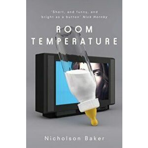 Room Temperature, Paperback - Nicholson Baker imagine