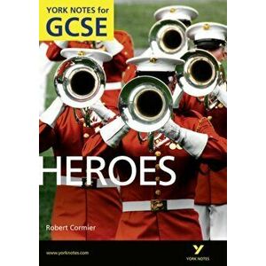 Heroes: York Notes for GCSE (Grades A*-G), Paperback - Geoff Brookes imagine