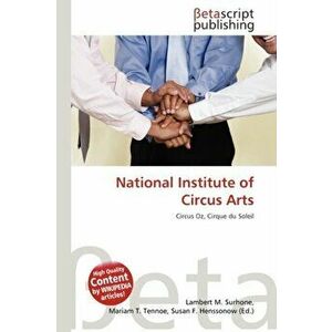 National Institute of Circus Arts, Paperback - *** imagine