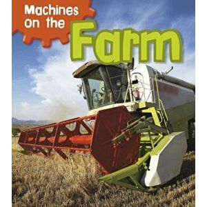 Machines on the Farm, Hardback - Sian Smith imagine
