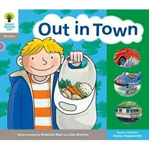Oxford Reading Tree: Level 1: Floppy's Phonics: Sounds and Letters: Out in Town, Paperback - Kate Ruttle imagine