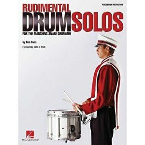 Rudimental Drum Solos for the Marching Snare Drum - Ben Hans imagine