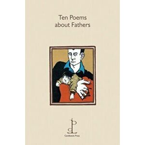 Ten Poems About Fathers, Paperback - *** imagine