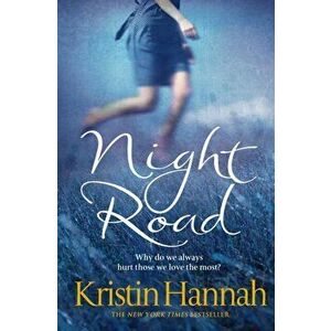Night Road, Paperback - Kristin Hannah imagine