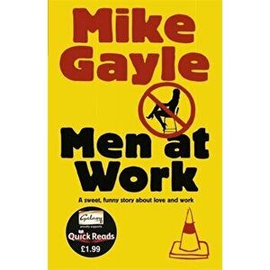 Men at Work - Quick Read, Paperback - Mike Gayle imagine