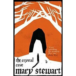 The Crystal Cave. The spellbinding story of Merlin, Paperback - Mary Stewart imagine