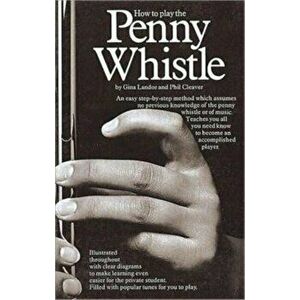 How to Play the Penny Whistle - Phil Cleaver imagine