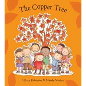 The Copper Tree, Paperback - Hilary Robinson imagine