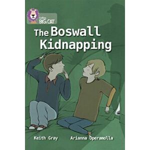 The Boswall Kidnapping. Band 17/Diamond, Paperback - Keith Gray imagine