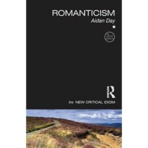Romanticism. 2 New edition, Paperback - Aidan (University of Dundee, UK) Day imagine