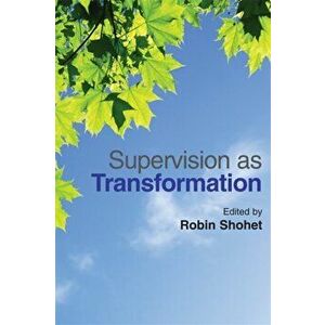 Supervision as Transformation. A Passion for Learning, Paperback - *** imagine