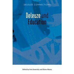 Deleuze and Education, Paperback - *** imagine