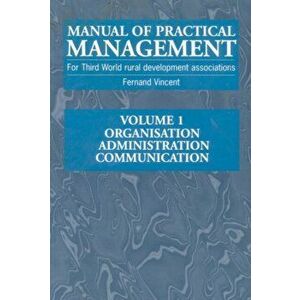 Manual of Practical Management for Third World Rural Development Associations. Financial management, UK ed., Paperback - Fernand Vincent imagine
