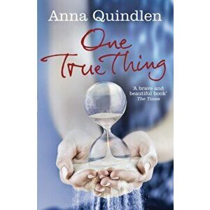 One True Thing, Paperback - Anna Quindlen imagine