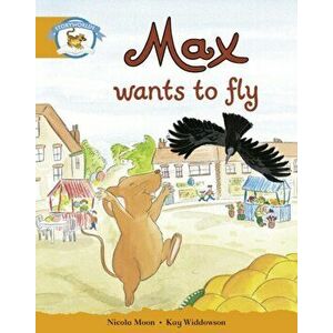Literacy Edition Storyworlds Stage 4, Animal World Max Wants to Fly, Paperback - *** imagine