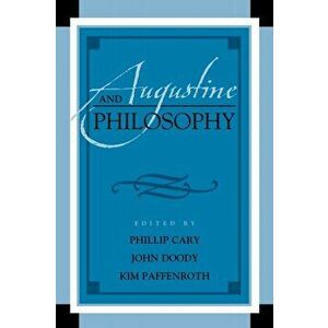 Augustine and Philosophy, Paperback - *** imagine