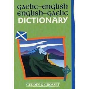 Gaelic - English Dictionary, Paperback - Geddes & Grosset imagine