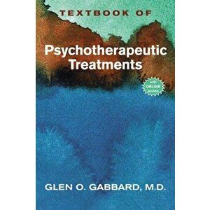 Textbook of Psychotherapeutic Treatments, Hardback - *** imagine