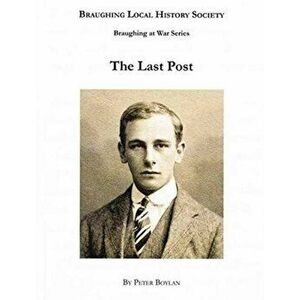 The Last Post, Paperback - Peter Boylan imagine