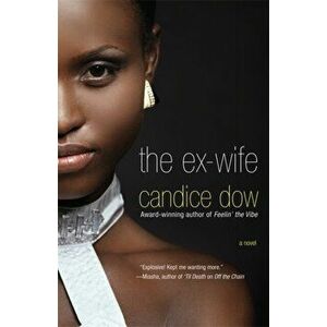 The Ex-Wife, Paperback - Candice Dow imagine