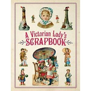 Victorian Lady's Scrapbook. Green ed., Paperback - *** imagine