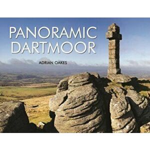 Panoramic Dartmoor, Hardback - Adrian Oakes imagine