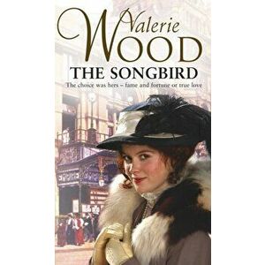 The Songbird, Paperback - Val Wood imagine