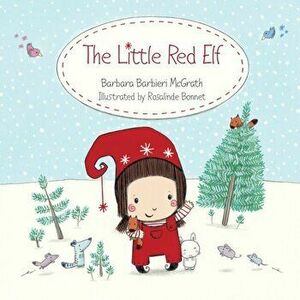 The Little Red Elf, Paperback - Barbara Barbieri McGrath imagine