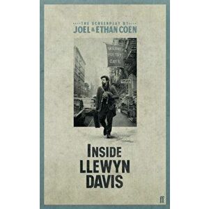 Inside Llewyn Davis. Main, Paperback - Joel Coen And Ethan Coen imagine