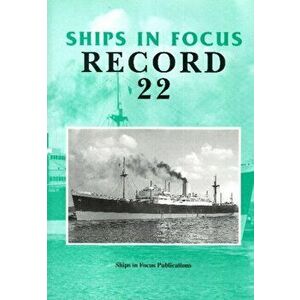 Ships in Focus Record 22, Paperback - Ships in Focus Publications imagine