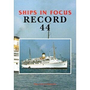 Ships in Focus Record 44, Paperback - Ships in Focus Publications imagine