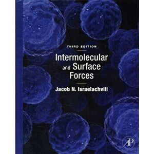 Intermolecular and Surface Forces. 3 ed, Hardback - *** imagine