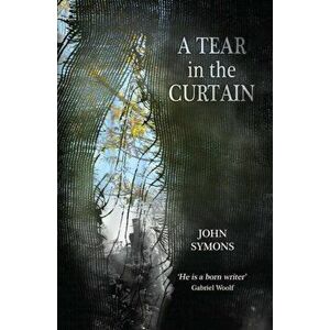 A Tear in the Curtain, Hardback - John Symons imagine