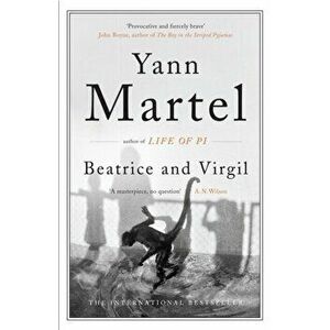 Beatrice and Virgil. Main, Paperback - Yann Martel imagine