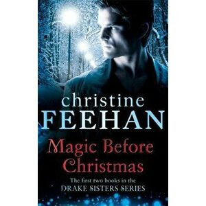 Magic Before Christmas, Paperback - Christine Feehan imagine