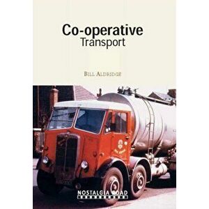 Co-op Transport, Paperback - Bill Aldridge imagine
