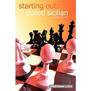 Starting Out: Closed Sicilian, Paperback - Richard Palliser imagine