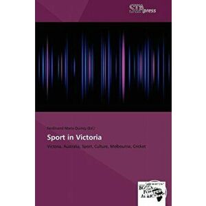 Sport in Victoria, Paperback - *** imagine