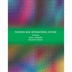 Textiles: Pearson New International Edition. 11 ed, Paperback - Sara kadolph imagine
