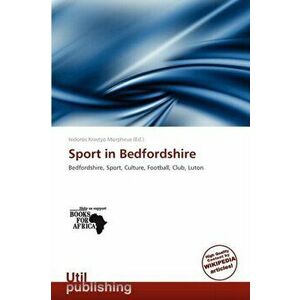 Sport in Bedfordshire, Paperback - *** imagine