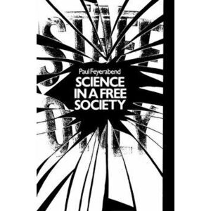 Science in a Free Society, Paperback - Paul Feyerabend imagine