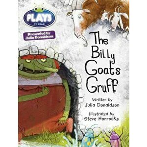 Bug Club Guided Julia Donaldson Plays Year Two Turquoise The Billy Goats Gruff, Paperback - Julia Donaldson imagine