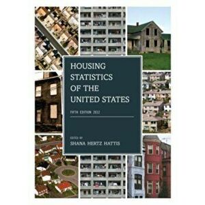 Housing Statistics of the United States, 2012. 5th Edition, Hardback - *** imagine