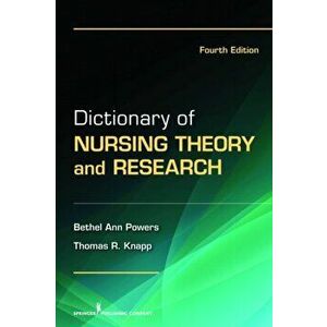 Dictionary of Nursing Theory and Research, Paperback - Thomas Knapp imagine