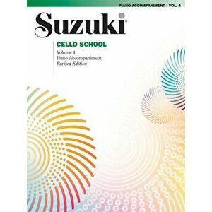 Suzuki Cello School Piano Acc., Volume 4 (Revised). Revised ed - *** imagine