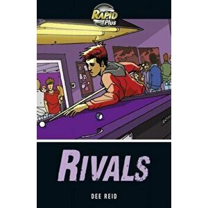 Rapid Plus 3A Rivals, Paperback - Dee Reid imagine